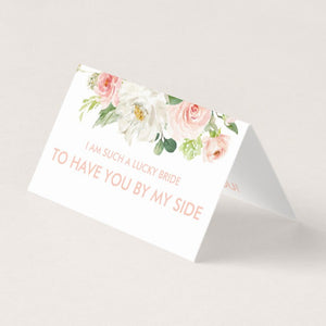 "I am such a lucky bride to have you by my side" card + organza bag